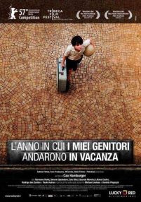 L’anno in cui i miei genitori andarono in vacanza