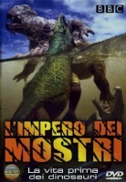 L’impero dei mostri – La vita prima dei dinosauri