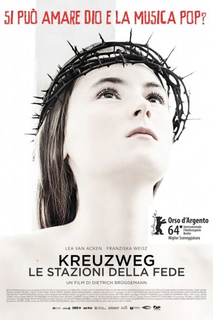 Kreuzweg – Le stazioni della fede [HD] (2014)