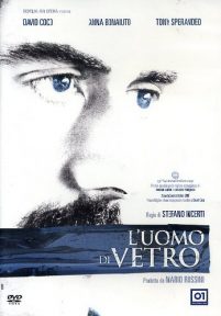 L’uomo di vetro (2007)