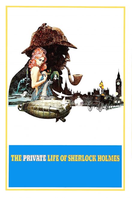 Vita privata di Sherlock Holmes (1970)