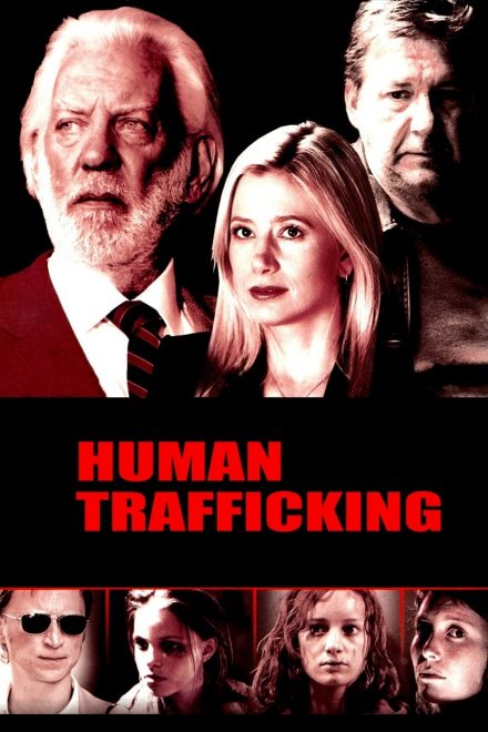 Human Trafficking – Le schiave del sesso (2005)