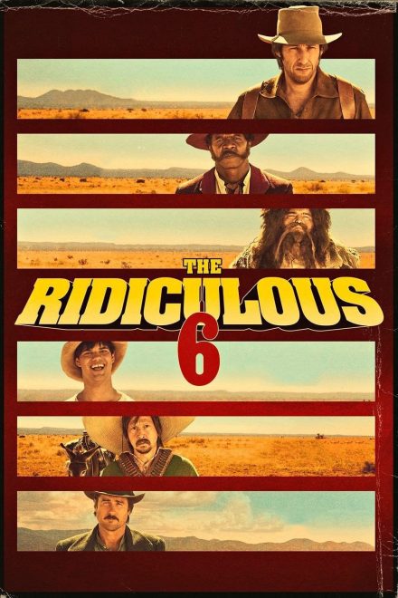 The Ridiculous 6 [HD] (2015)