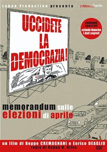 Uccidete la democrazia! Memorandum sulle elezioni di aprile (2006)