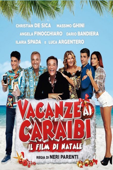 Vacanze ai Caraibi – Il film di Natale [HD] (2015)