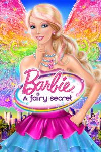 Barbie e il Segreto delle Fate (2011)