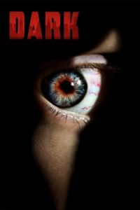 Dark [HD] (2015)