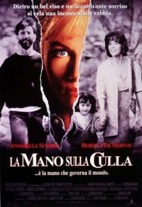 La mano sulla culla… è la mano che governa il mondo [HD] (1992)