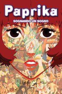 Paprika – Sognando un sogno (2006)