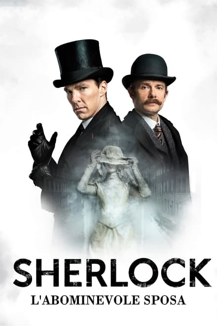 Sherlock – L’abominevole sposa [HD] (2016)