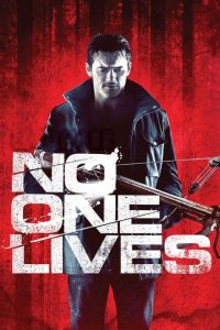 No One Lives [HD] (2012)