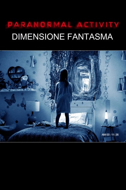 Paranormal Activity 6: La dimensione fantasma [HD] (2015)