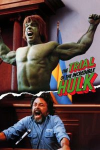 Processo all’incredibile Hulk (1989)