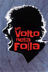 Un Volto Nella Folla (1957)