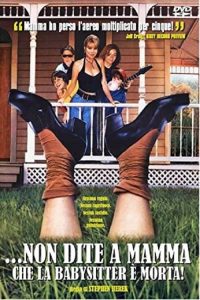 Non dite a mamma che la babysitter è morta (1991)