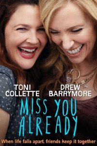 Miss You Already (Sub-ITA) (2015)