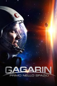 Gagarin: Primo nello spazio [HD] (2013)