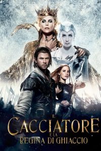 Il cacciatore e la regina di ghiaccio [HD] (2016)