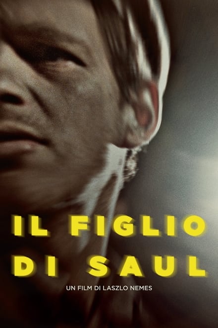 Il figlio di Saul [HD] (2015)