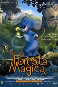 La foresta magica (2001)