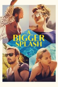 A Bigger Splash [HD] (2015)