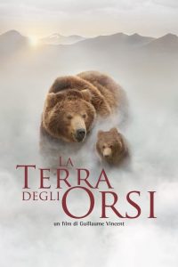 La terra degli orsi [HD] (2014)