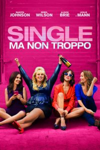 Single ma non troppo [HD] (2016)