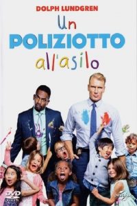 Un poliziotto alle elementari 2 – Un poliziotto all’asilo [HD] (2016)