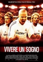 Goal 2 – Vivere un sogno (2007)