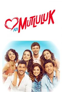 Happiness – Adi Mutluluk