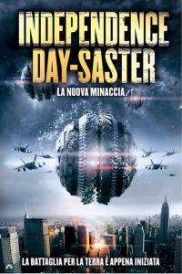 Independence Day-saster – La nuova minaccia [HD] (2013)