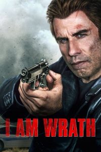 Io sono vendetta – I Am Wrath [HD] (2016)