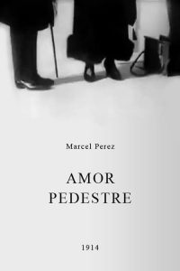 Amor pedestre (1914)