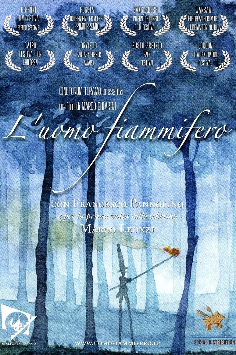 L’uomo fiammifero (2009)