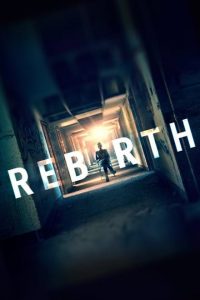 Rebirth [HD] (2016)