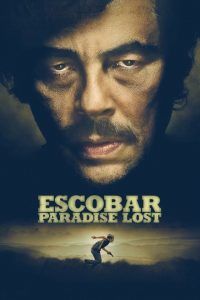 Escobar: Paradise Lost [HD] (2014)