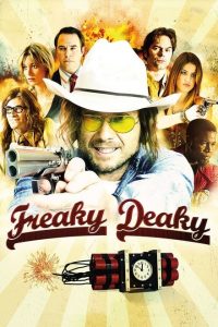 Freaky Deaky [HD] (2012)