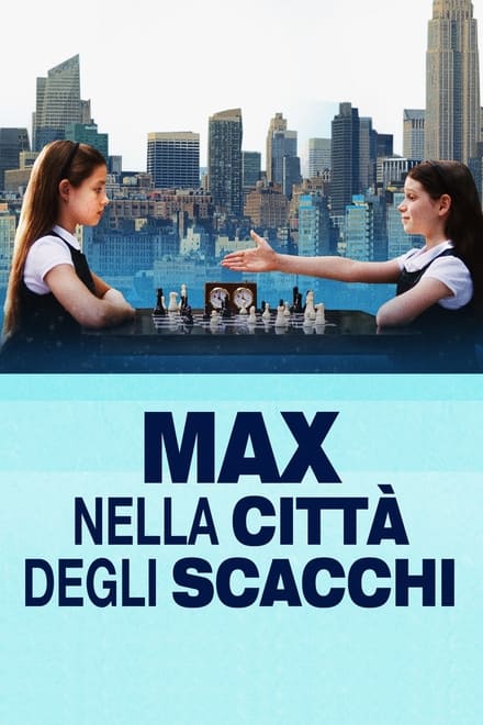 Max nella città degli scacchi [HD] (2014)