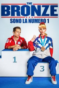 The Bronze – Sono la numero 1 [HD] (2015)