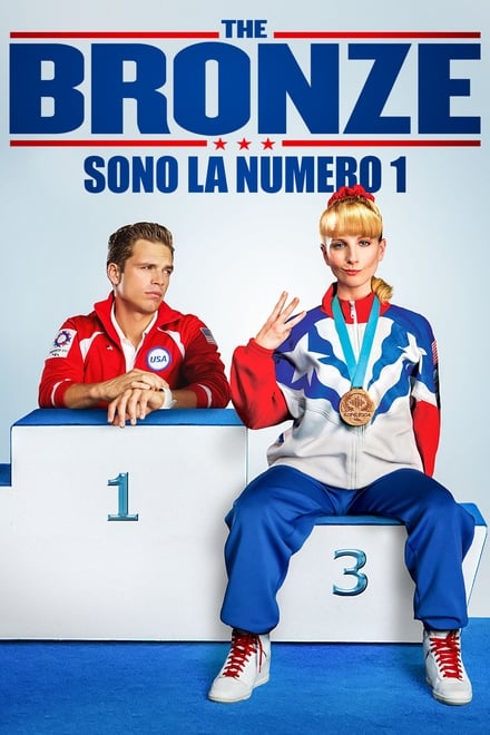 The Bronze – Sono la numero 1 [HD] (2015)