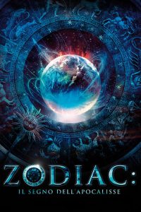 Zodiac – Il segno dell’apocalisse [HD] (2014)