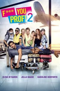 Fuck You, Prof! 2 [HD] (2015)