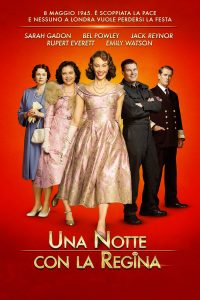 Una notte con la regina [HD] (2015)