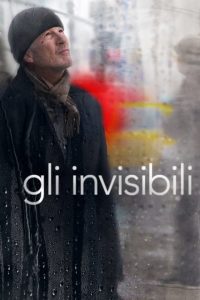 Gli invisibili [HD] (2016)