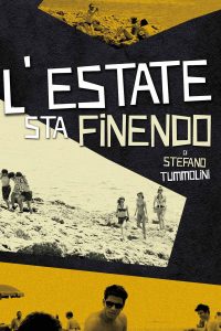 L’estate sta finendo (2013)