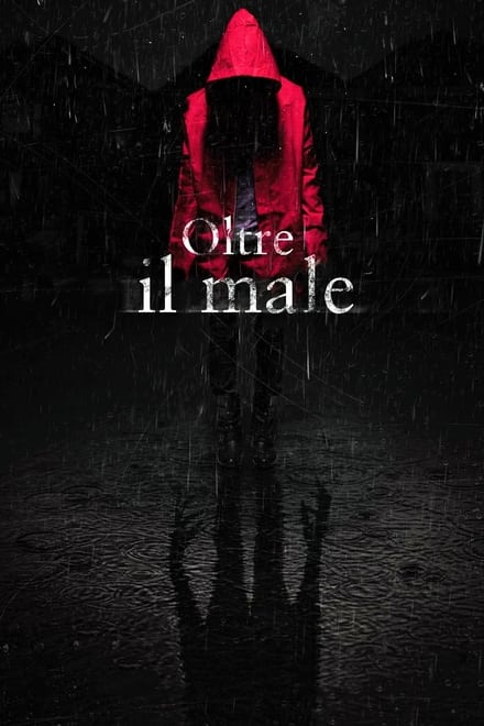 Oltre il male [HD] (2014)