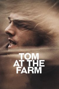 Tom à la ferme [HD] (2013)