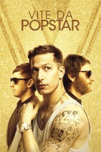 Vite Da Popstar [HD] (2016)