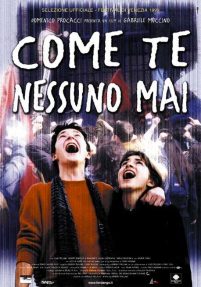 Come te nessuno mai (1999)