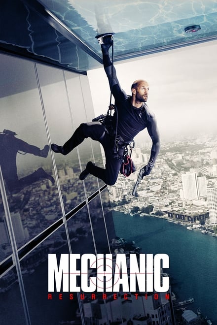 Mechanic: Resurrection [HD] (2016)